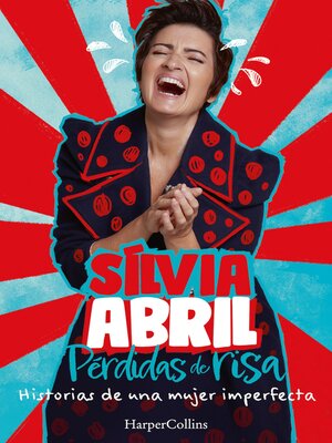 cover image of Pérdidas de risa. Historias de una mujer imperfecta